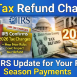 IRS Tax Refund Changes